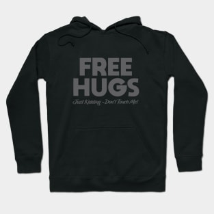 Free Hugs Hoodie